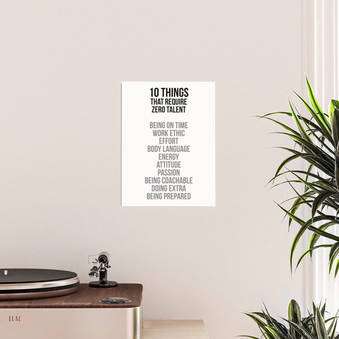 Ten Things That Require Zero Talent, Office Decor, Office Wall Art Poster Gallery Image 2