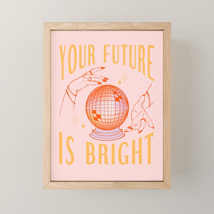 Your Future Is Bright Vintage Retro Mystic Disco Ball Wall Art Mini Art Print Gallery Image 1