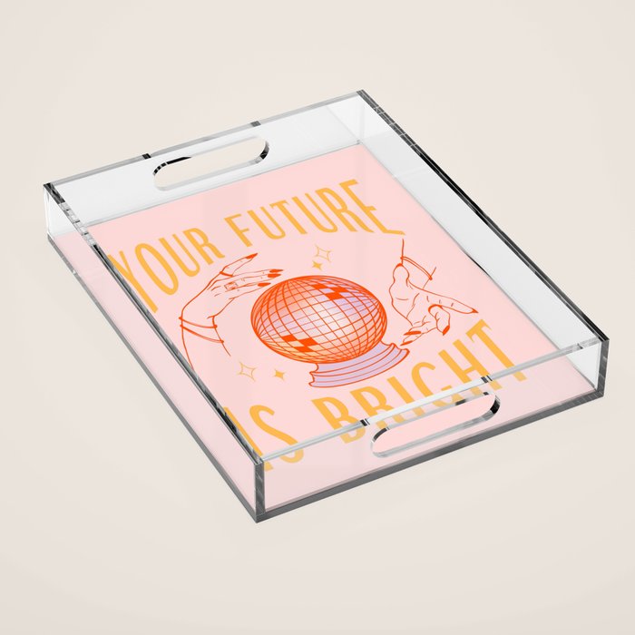 Your Future Is Bright Vintage Retro Mystic Disco Ball Wall Art Acrylic Tray Gallery Image 1