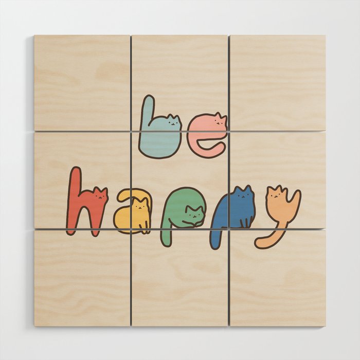 be happy cats typo Wood Wall Art Gallery Image 1