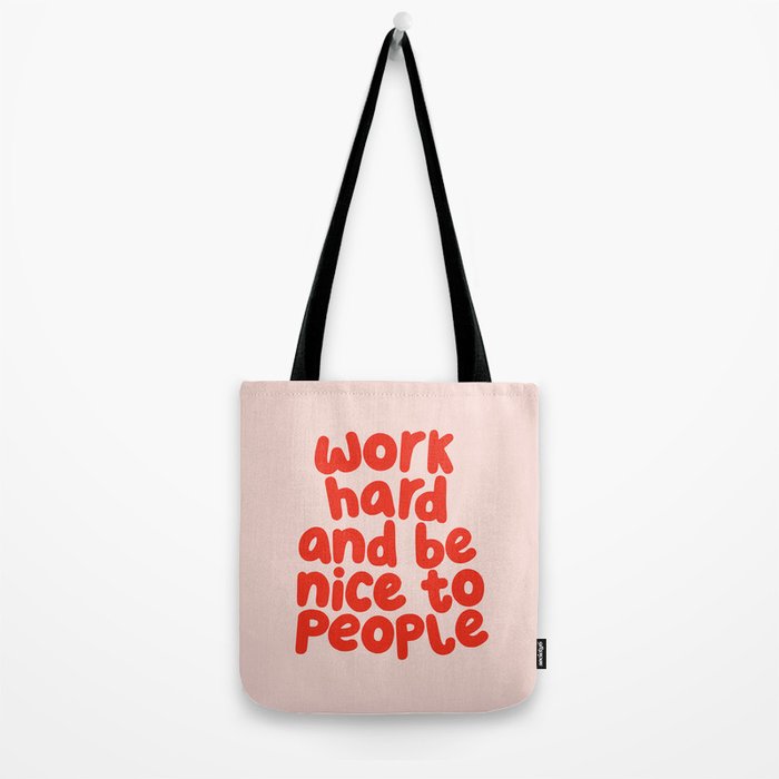 Work Hard and Be Nice to People in pink and red Tote Bag Gallery Image 2