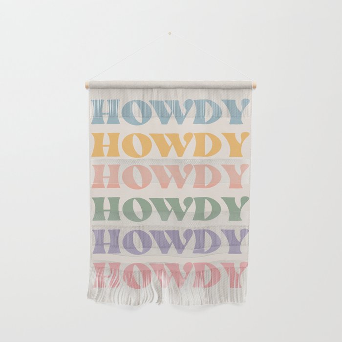 Howdy Colorful Retro Quote Wall Hanging Gallery Image 1