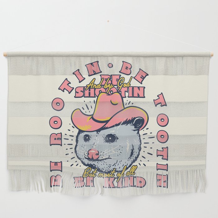 Rootin Tootin Shootin | Possum Cowboy Advice | Space Cowgirl Country Style | Possum  Wall Hanging Gallery Image 1