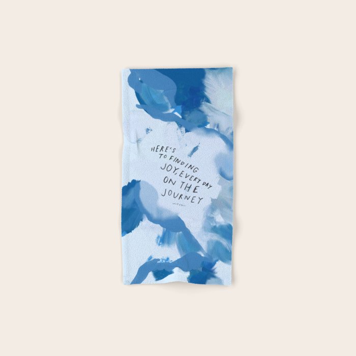 "Here's To Finding Joy, Every Day On The Journey" Bath Towel Gallery Image 1
