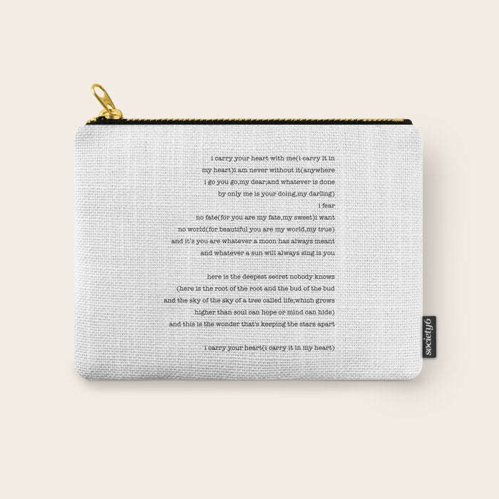 i carry your heart with me-  EE Cummings Carry All Pouch Gallery Image 1
