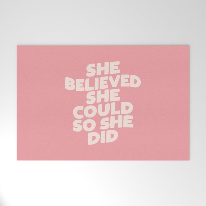 She Believed She Could So She Did Welcome Mat Gallery Image 1