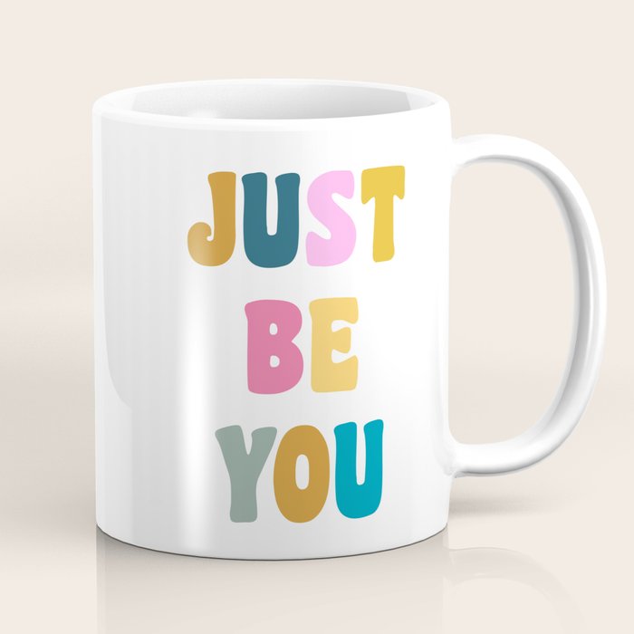 Just Be You | Colorful Lettering Coffee Mug Gallery Image 1