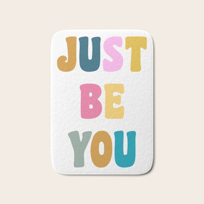 Just Be You | Colorful Lettering Bath Mat Gallery Image 1