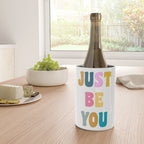 Just Be You | Colorful Lettering Wine Chiller Gallery Image 4