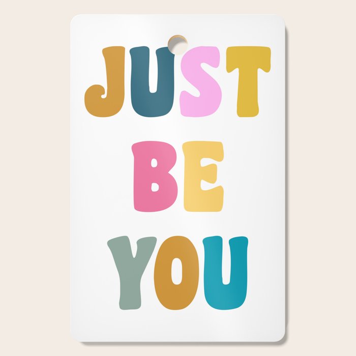 Just Be You | Colorful Lettering Cutting Board Gallery Image 1
