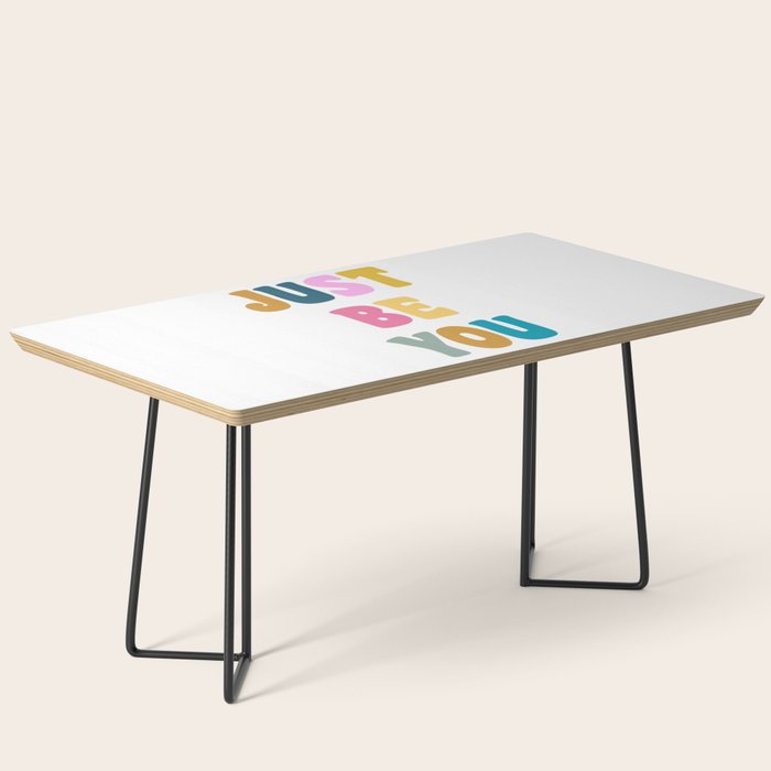 Just Be You | Colorful Lettering Coffee Table Gallery Image 1