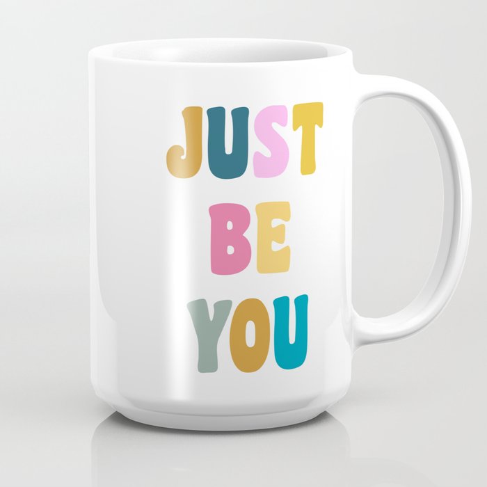 Just Be You | Colorful Lettering Coffee Mug Gallery Image 2