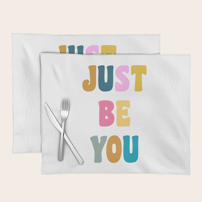 Just Be You | Colorful Lettering Placemat Gallery Image 1