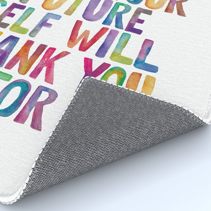 Do Something Today That Your Future Self Will Thank You For in Rainbow Watercolors Rug Gallery Image 4