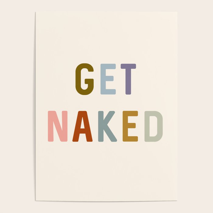 Get Naked, Modern Bathroom Decor Poster Gallery Image 1