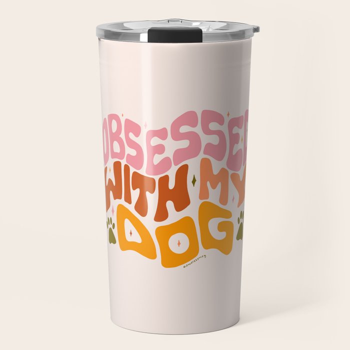 Obsessed With My Dog Travel Mug Gallery Image 1