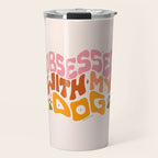 Obsessed With My Dog Travel Mug Gallery Image 1