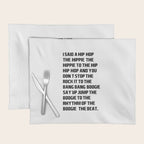I Said a Hip Hop Hippie to the Hippie Placemat Gallery Image 1