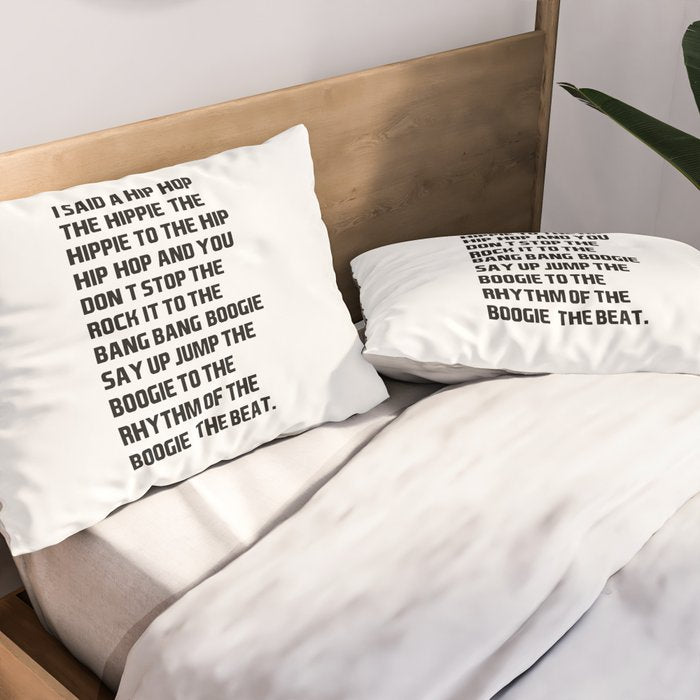 I Said a Hip Hop Hippie to the Hippie Pillow Sham Gallery Image 2