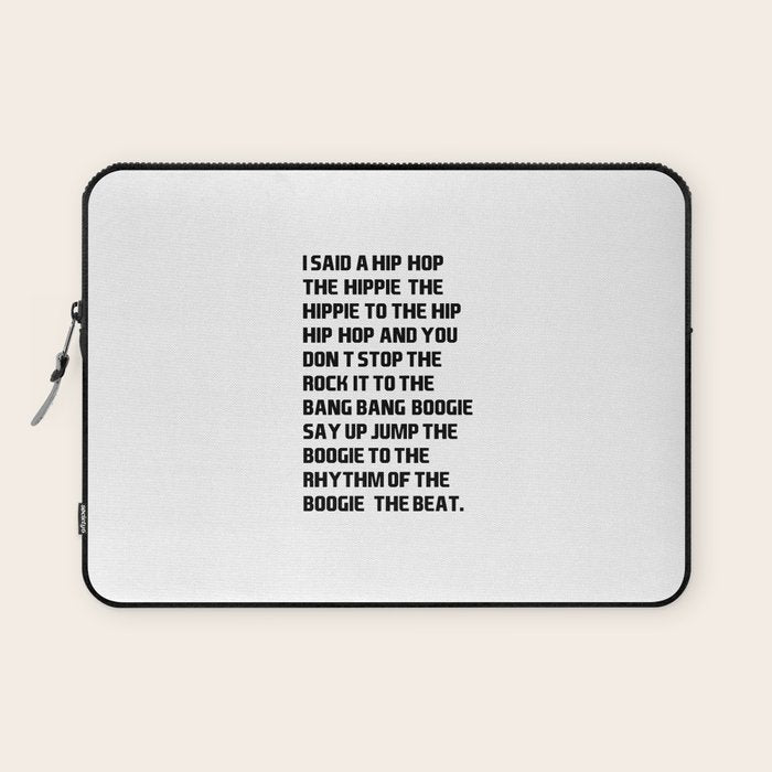 I Said a Hip Hop Hippie to the Hippie Laptop Sleeve Gallery Image 1