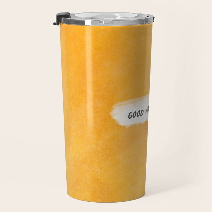 Good Vibes Only: Yellow Canvas Edition Travel Mug Gallery Image 3