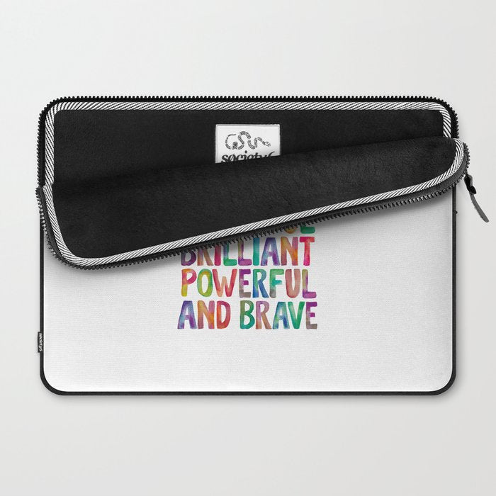 You Are Beautiful Brilliant Powerful And Brave Laptop Sleeve Gallery Image 2