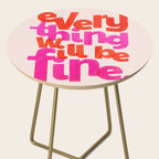 Everything Will Be Fine Typography Side Table Gallery Image 2