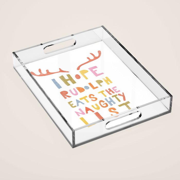 Hope Rudolph Eats The Naughty List Acrylic Tray Gallery Image 1