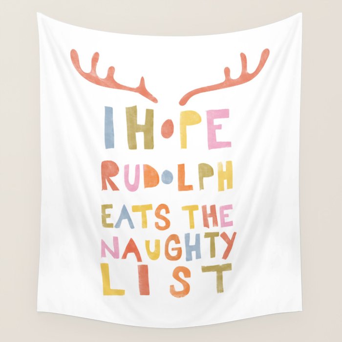 Hope Rudolph Eats The Naughty List Wall Tapestry Gallery Image 1