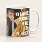 My Favorite Season Is The Fall Of The Patriarchy Coffee Mug Gallery Image 1
