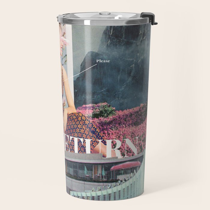 My Love, Please Return Travel Mug Gallery Image 2