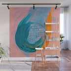 "May You Always Be The One Who Stays In Relentless Pursuit.." Wall Mural Gallery Image 1