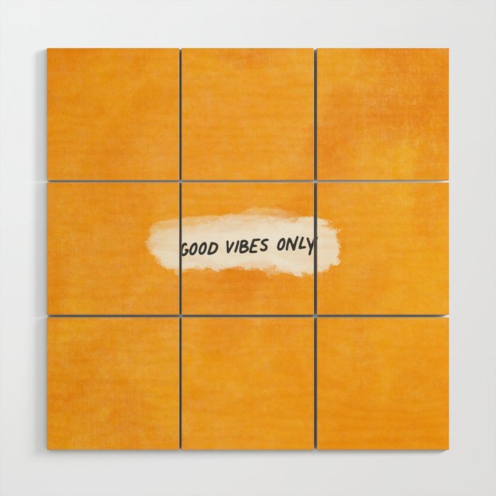 Good Vibes Only: Yellow Canvas Edition Wood Wall Art Gallery Image 1