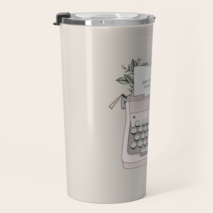 Don't Stop Travel Mug Gallery Image 3