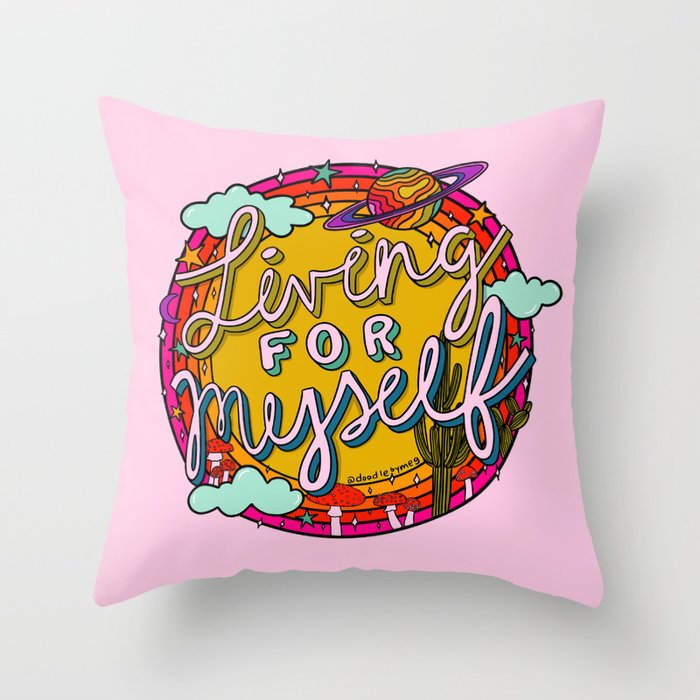 Living for Myself Throw Pillow Gallery Image 6