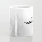 And So The Adventure Begins Coffee Mug Gallery Image 4