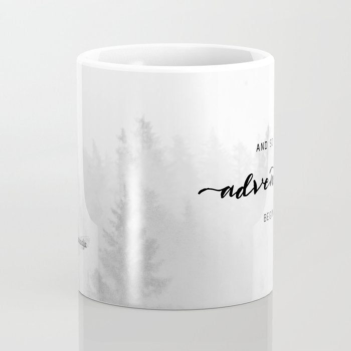 And So The Adventure Begins Coffee Mug Gallery Image 4