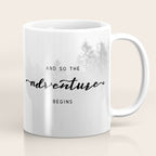And So The Adventure Begins Coffee Mug Gallery Image 1