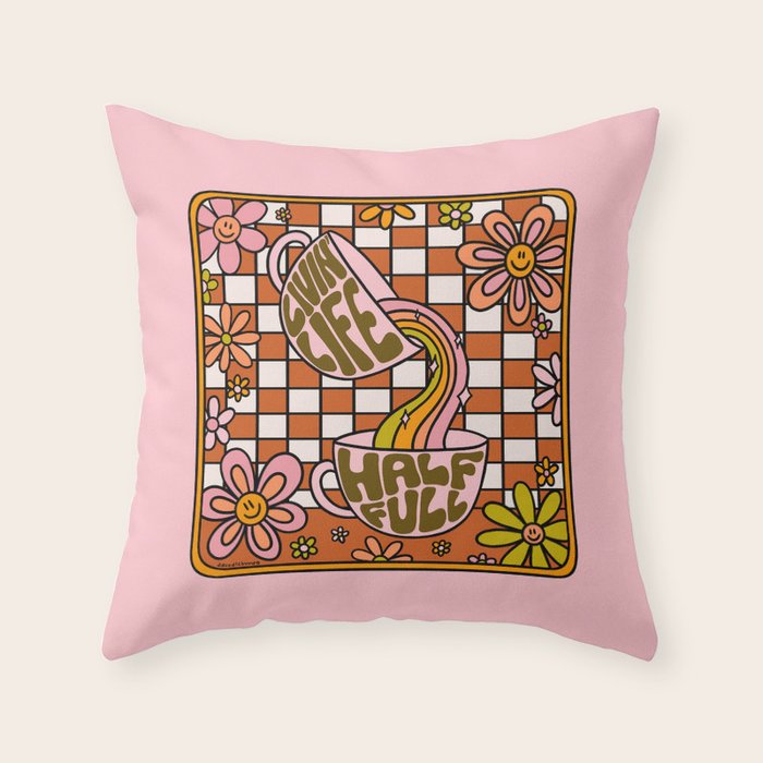 Livin' Life Half Full Throw Pillow Gallery Image 6