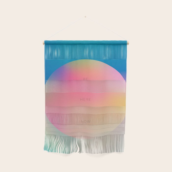 Be Here Now Gradients Wall Hanging Gallery Image 1