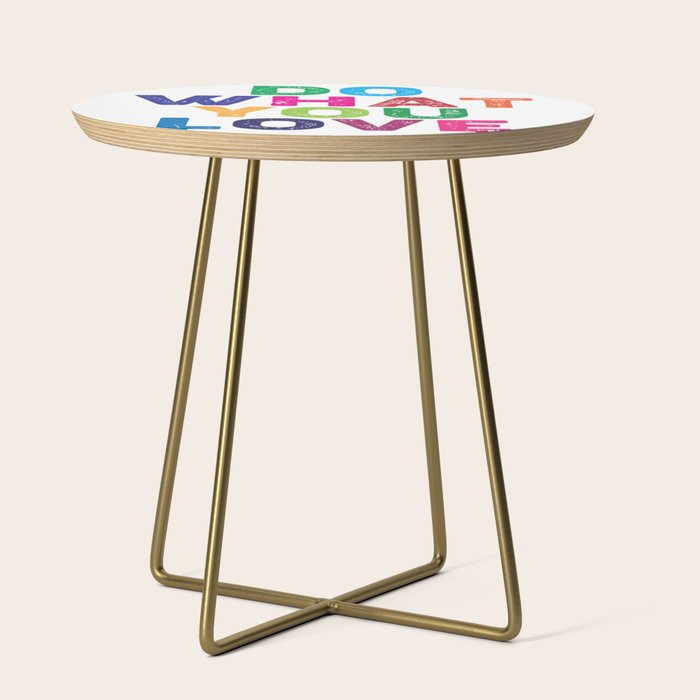 Do What You Love  Side Table Gallery Image 1