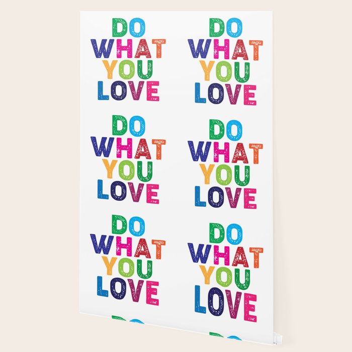 Do What You Love  Wallpaper Gallery Image 2