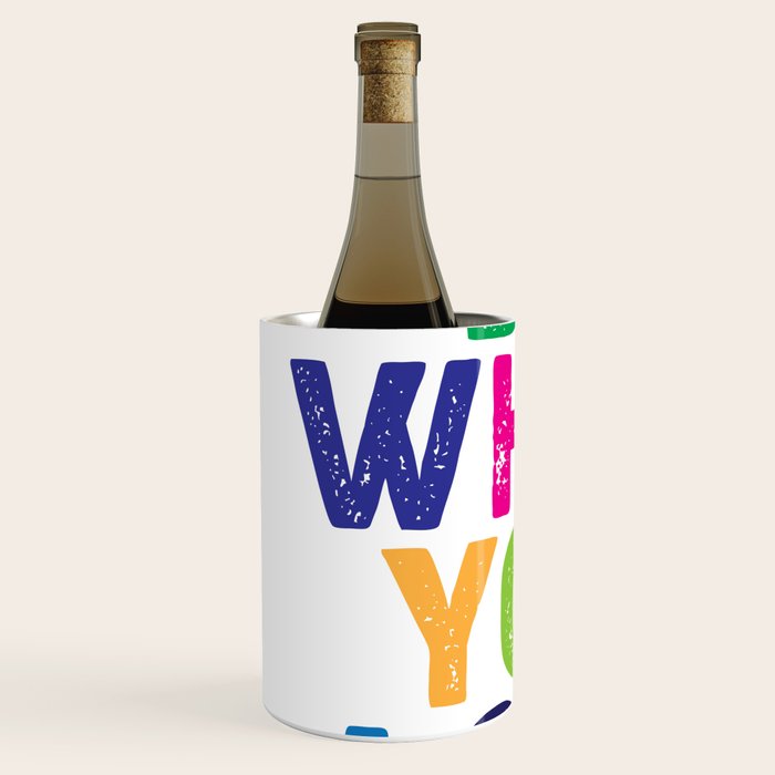 Do What You Love  Wine Chiller Gallery Image 2