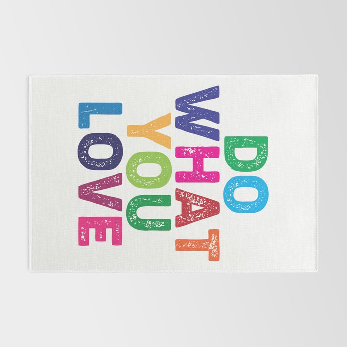 Do What You Love  Rug Gallery Image 2
