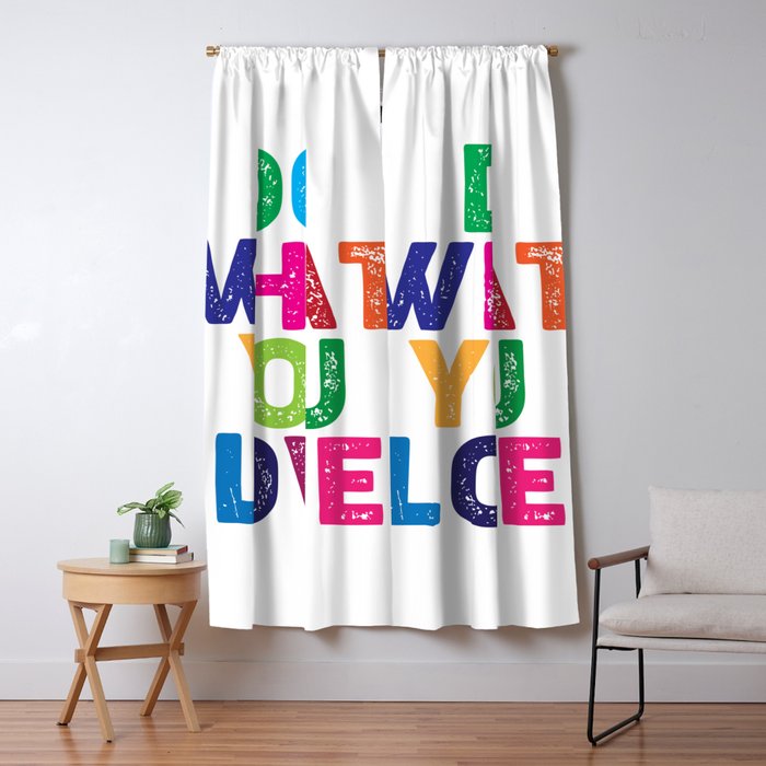 Do What You Love  Window Curtain Gallery Image 5
