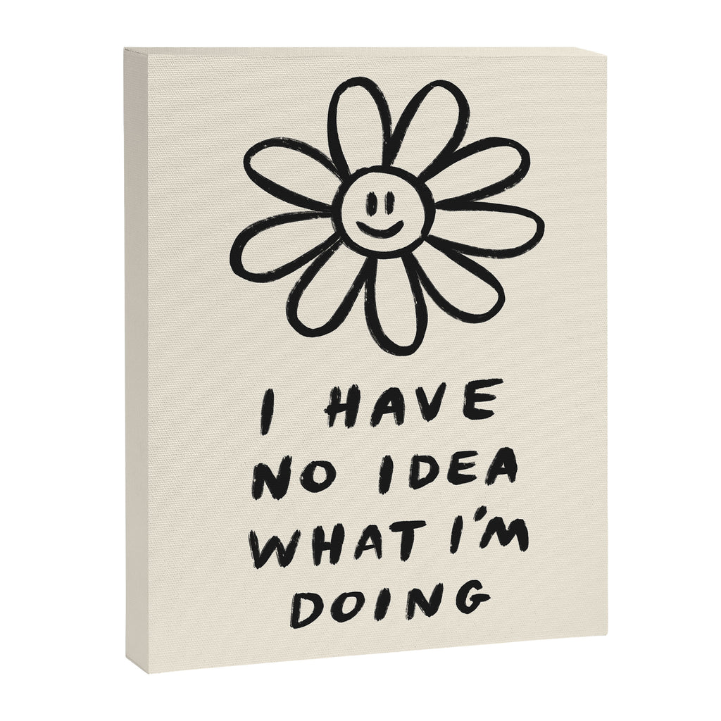 No Idea What I'm Doing Canvas Print Gallery Image 6