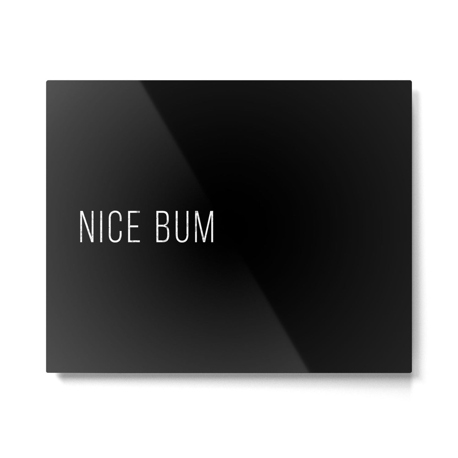 Nice Bum (Black) Metal Print Gallery Image 4