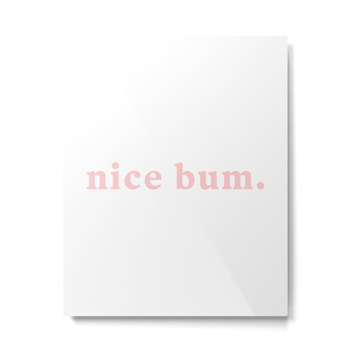 nice bum. (light pink) Metal Print Gallery Image 1
