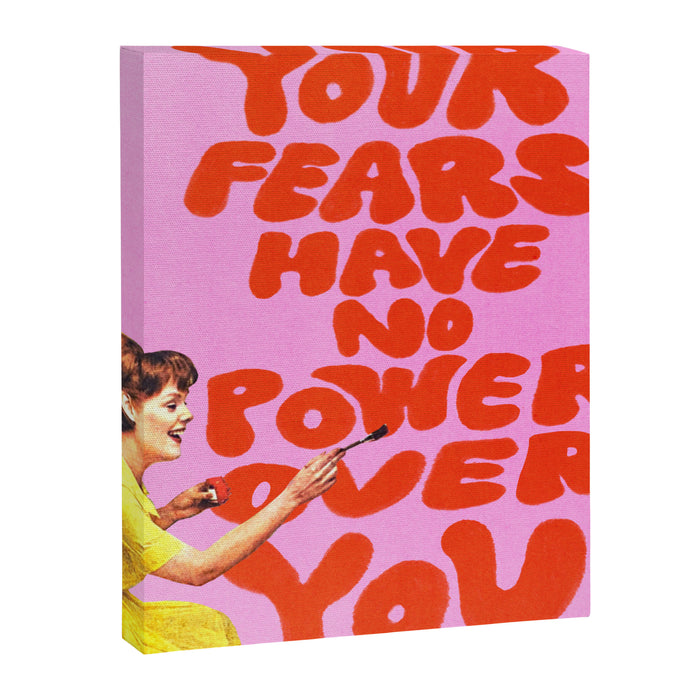 Fear Has No Power Canvas Print Gallery Image 1