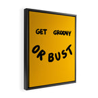 Get Groovy or Bust Framed Canvas Print Gallery Image 2